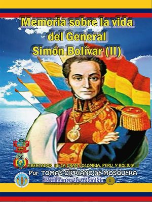 cover image of Memoria sobre la vida del general Simón Bolívar (II)